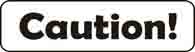caution